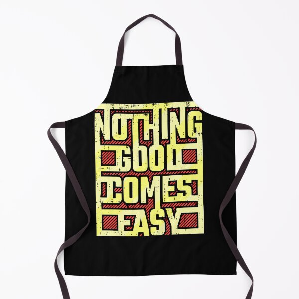 Item preview, Nothing good comes easy designed and sold by D3monic.