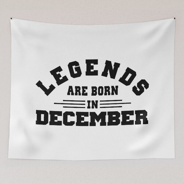 Item preview, Legends are born in december designed and sold by BandiRock.