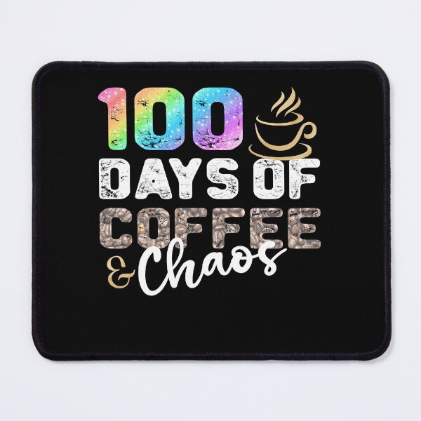 Item preview, 100 Days Of Coffee & Chaos - Happy 100th Day School Teacher designed and sold by stareongroup.