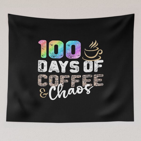 Item preview, 100 Days Of Coffee & Chaos - Happy 100th Day School Teacher designed and sold by stareongroup.