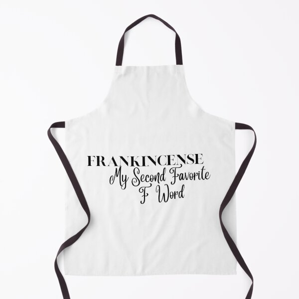 Item preview, Frankincense My Second Favorite F Word designed and sold by MeetMatilda.