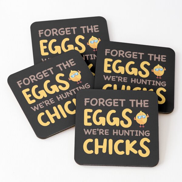 Item preview, Forget the eggs we're hunting chicks funny easter day designed and sold by Mindy Bubble.