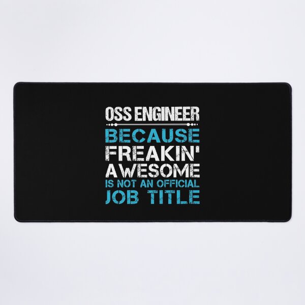 Item preview, Oss Engineer T Shirt - Freaking Awesome Job Gift Item Tee designed and sold by oetate4774.