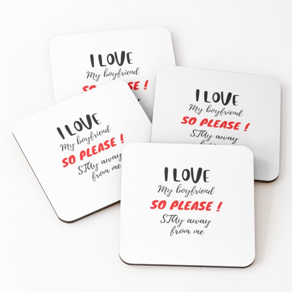Item preview, I love my boyfriend so please stay away from me - Gifts Couple Valentines Day  designed and sold by ThisisNana.