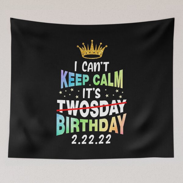 Item preview, It’s My Birthday Twosday Tuesday 2-22-22 Feb 2nd 2022 Bday designed and sold by stareongroup.