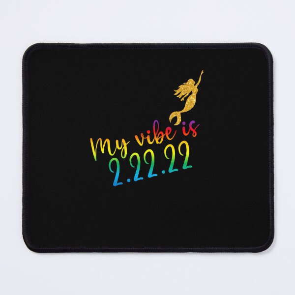 Item preview, My Vibe Is Twosday February Tuesday 2-22-22 Numerology 2022 Mermaid designed and sold by stareongroup.