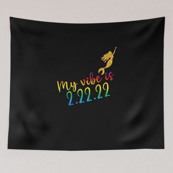Item preview, My Vibe Is Twosday February Tuesday 2-22-22 Numerology 2022 Mermaid designed and sold by stareongroup.