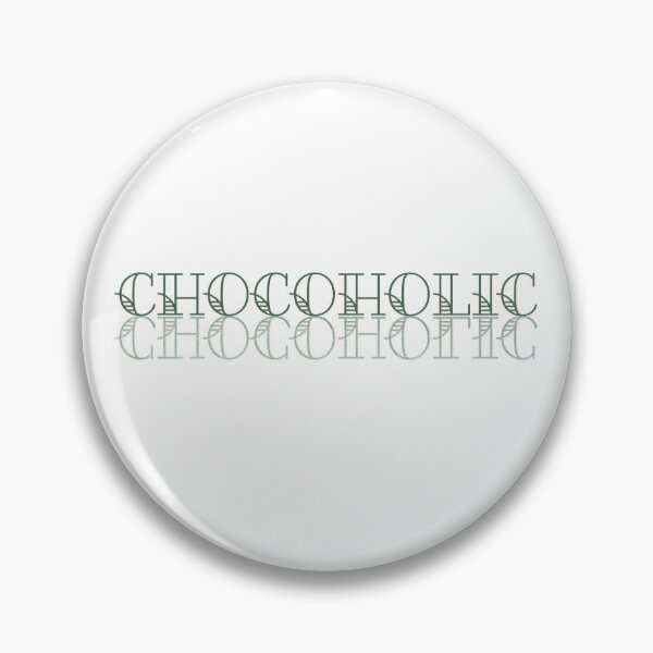 Item preview, Chocoholic designed and sold by AF Stewart Art Designs.