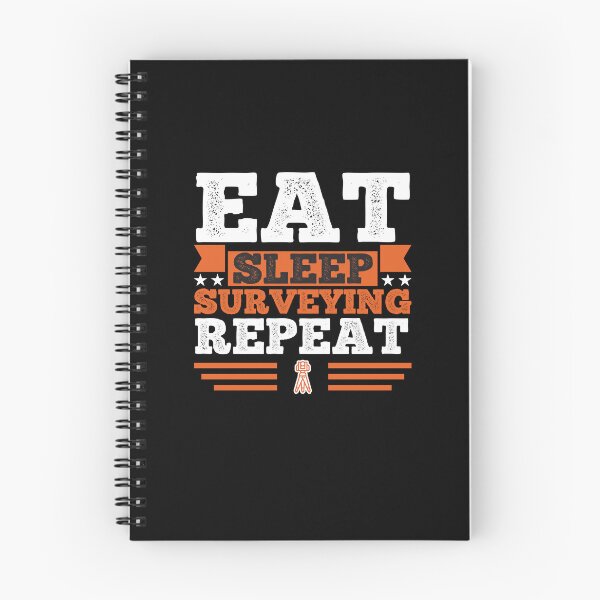 Item preview, Surveying. Eat. Sleep designed and sold by orlumbuspirate.