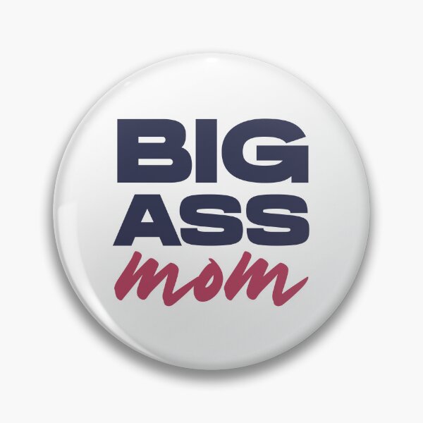 Item preview, Big Ass Mom, Big Ass Mexican designed and sold by graphic-genie.