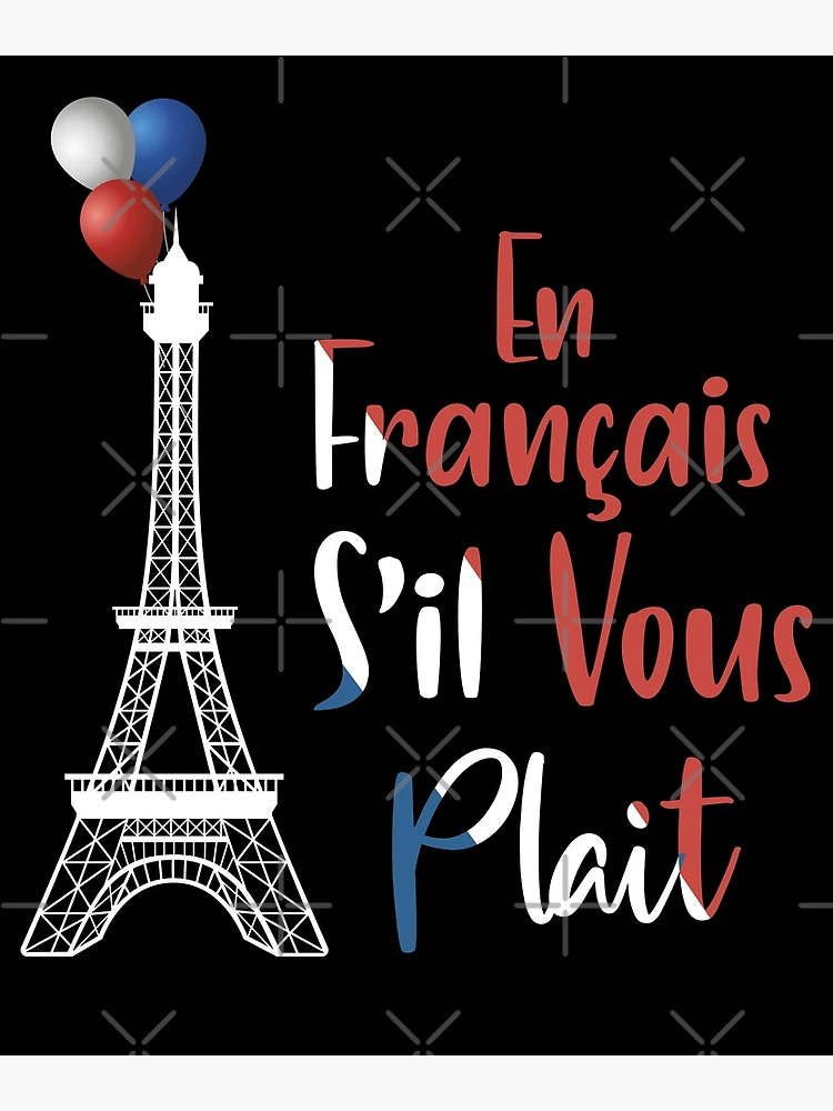 en francais sil vous plait, in french please Greeting Card for Sale by  ronaldsonou