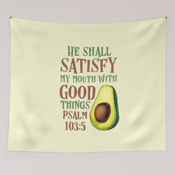 Item preview, He Shall Satisfy My Mouth With Good Things Psalm 103 Verse 5 - Jehovah Jireh Provides , Old Testament, Funny designed and sold by MJDezigns.
