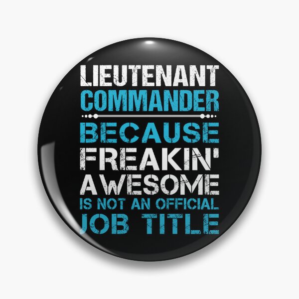 Item preview, Lieutenant Commander T Shirt - Freaking Awesome Job Gift Item Tee designed and sold by oetate4774.