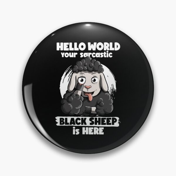 Item preview, Sarcastic black sheep black sheep of the world designed and sold by Lambo-Designs.
