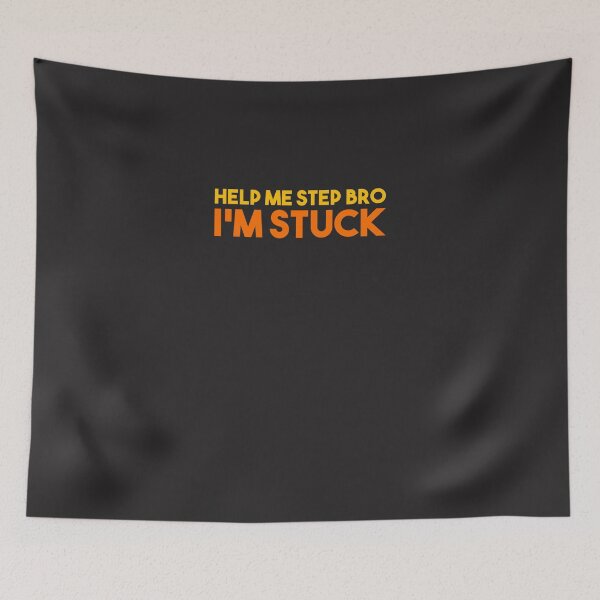 Item preview, Help me step bro, I&x27;m stuck Essential T-Shirt designed and sold by ThomasSpaqth.