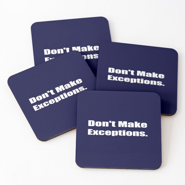Item preview, Don't Make Exceptions Motivational Collection designed and sold by Schrodinger's  Clothing.