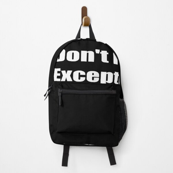 Item preview, Don't Make Exceptions Motivational Collection designed and sold by Schrodinger's  Clothing.