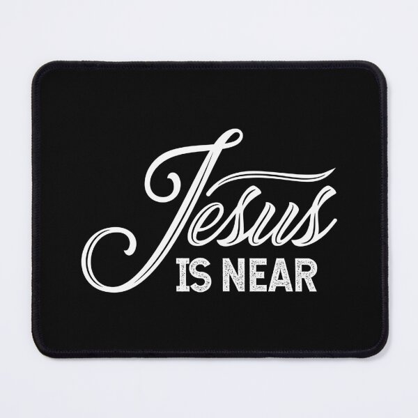Item preview, Jesus is Near –christian motivation quotes designed and sold by GraphicDream.