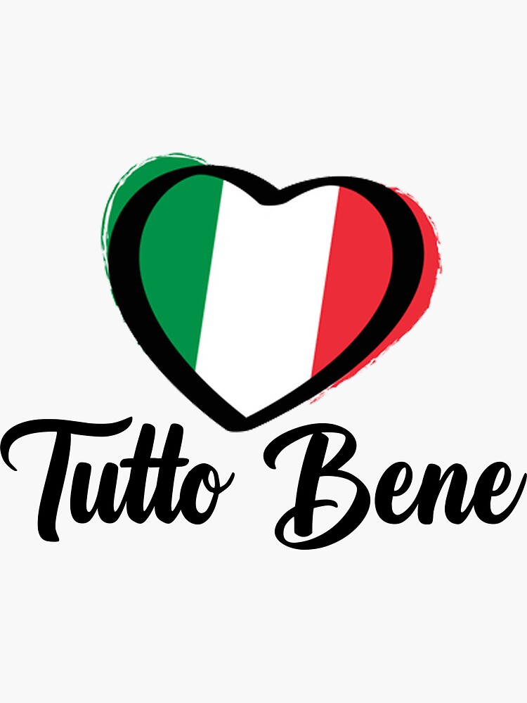 "Tutto Bene Italian Phrases and words for Italian Pride or Italian