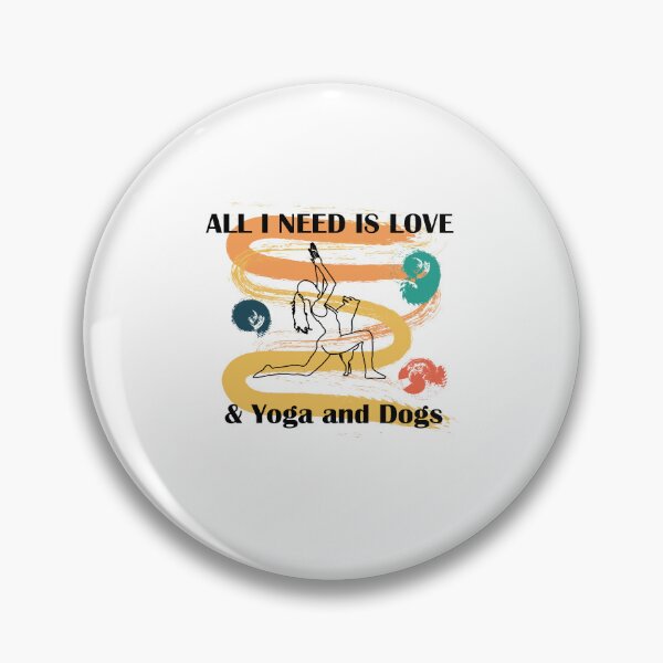 Item preview, all i need is love and yoga and a dog designed and sold by nadiammk.