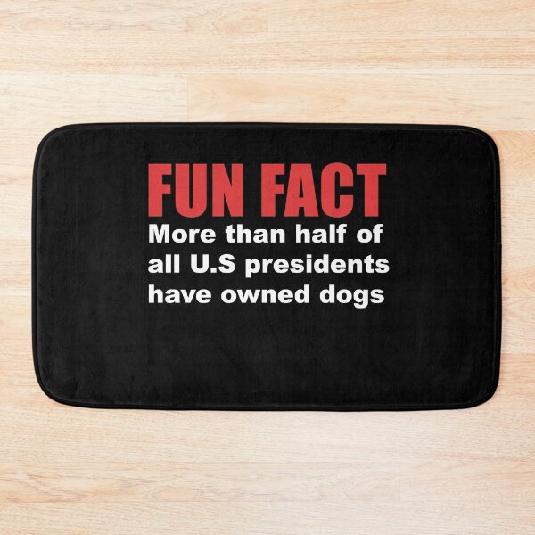 Item preview, fun fact dogs presidents designed and sold by Dagrell.