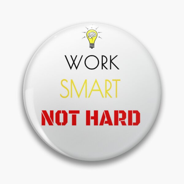 Item preview, Work smart not hard designed and sold by Captain  Shop.