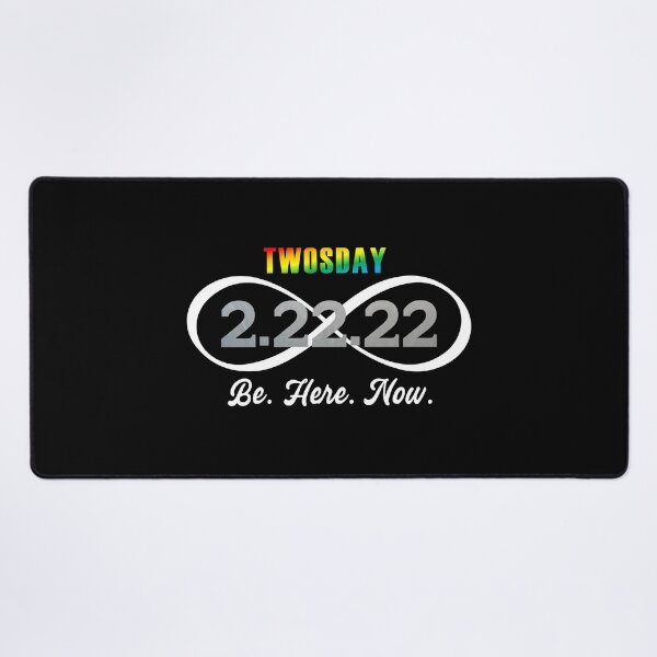 Item preview, Be Here Now Twosday February Tuesday 2/22/22 Numerology 2022 designed and sold by stareongroup.