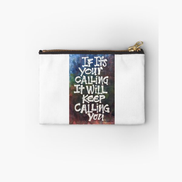 Item preview, If It's Your Calling It Will Keep Calling You designed and sold by iammauralynch.
