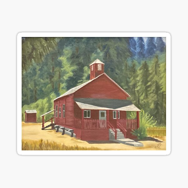 Schoolhouse on Skids by Monte Hamilton 1971 - Mendocino County California Sticker