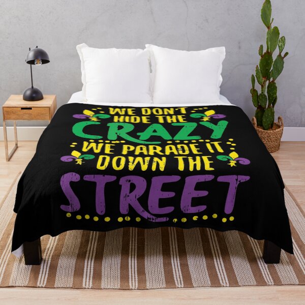 Item preview, Funny Mardi Gras We Don't Hide Crazy Parade street designed and sold by ecomdesign.