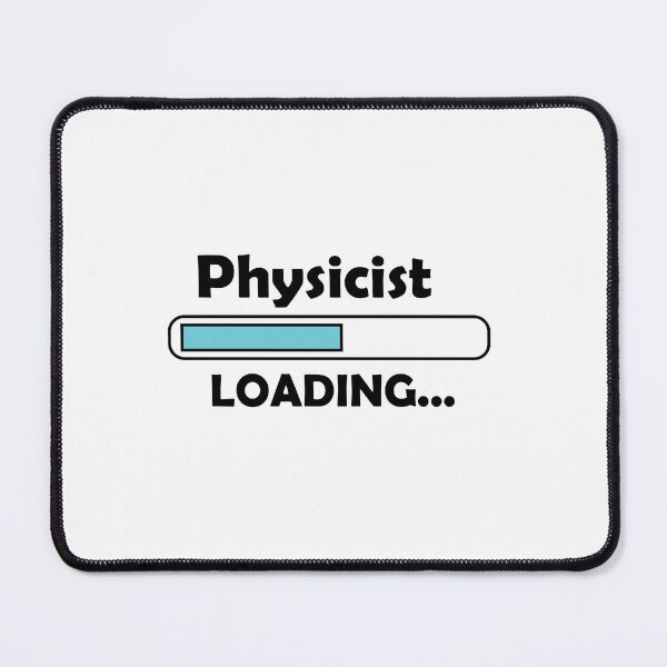 Item preview, Physicist Loading designed and sold by sciencefacts.
