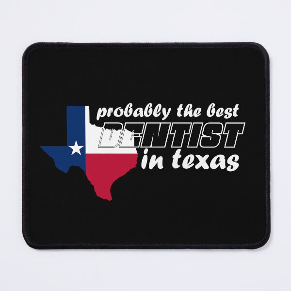 Item preview, Texas Dentist designed and sold by mmammammira.