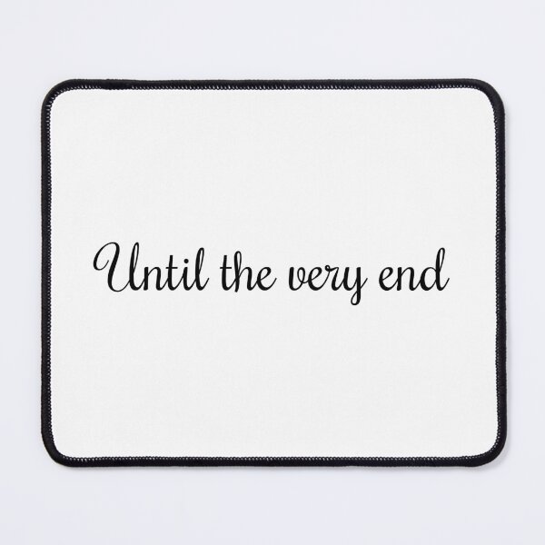 Item preview, Until the very end designed and sold by mangomilktea.
