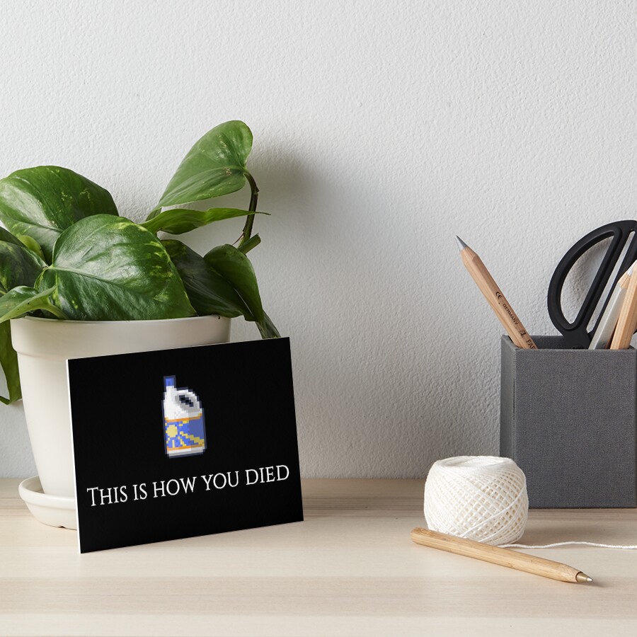 ""This is how you died" BLEACH Project Zomboid design" Art Board