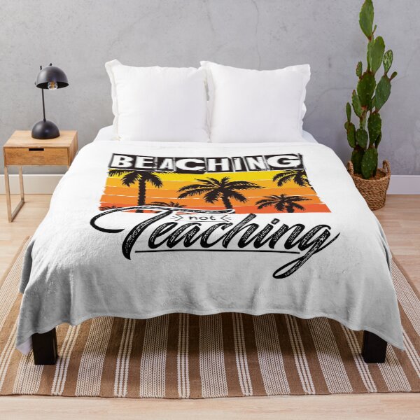 Item preview, Beaching not teaching designed and sold by Izod55.