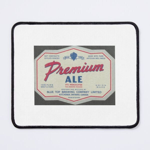 Item preview, Blue Top Premium Ale designed and sold by uniquenostalgia.