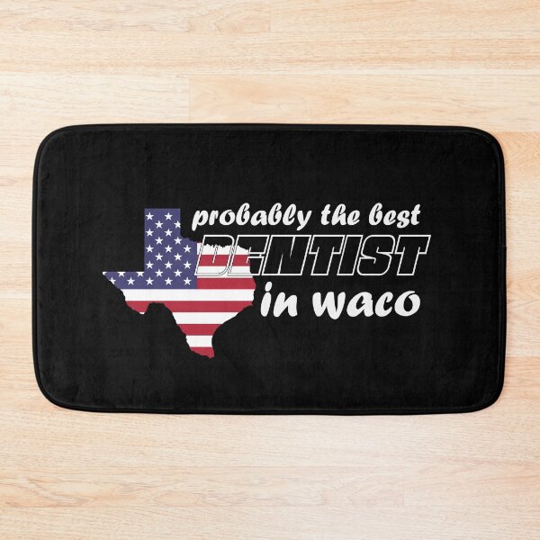 Item preview, Waco Texas Dentist designed and sold by mmammammira.