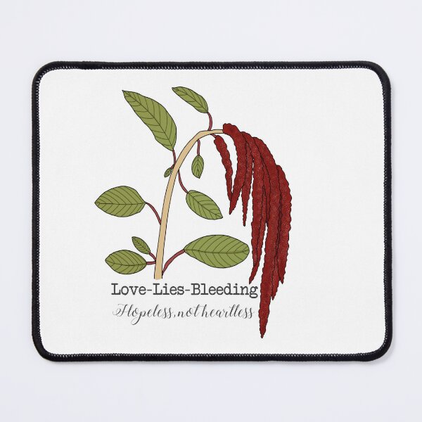 Item preview, Love Lies bleeding (hopeless, not heartless) designed and sold by Becky-Marie.