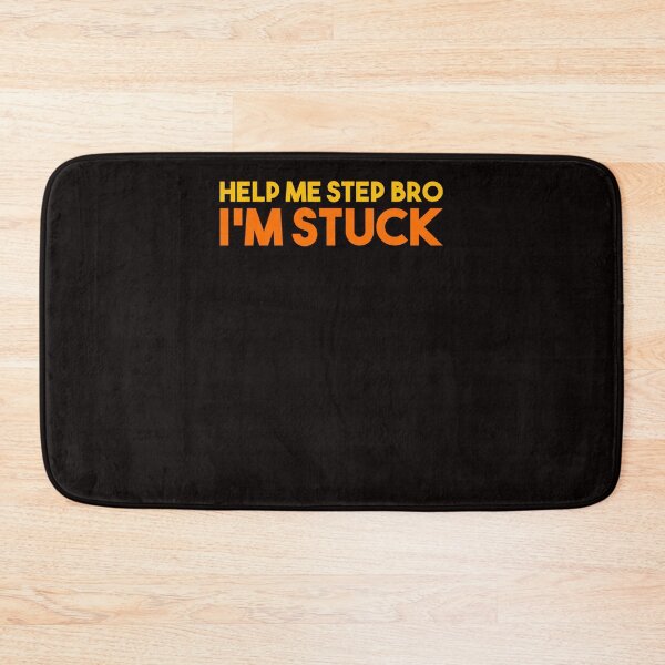 Item preview, Help me step bro, I&x27;m stuck Essential T-Shirt designed and sold by FlorianNickel.