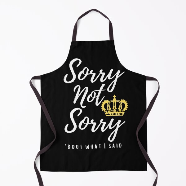 Item preview, Copy of Best Seller - Sorry not sorry six the musical designed and sold by PoppysMTPrints.