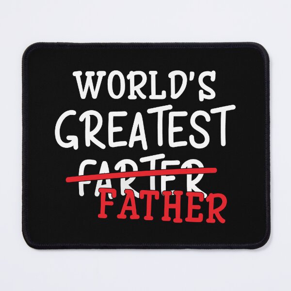 Item preview, world's greatest farter I mean father funny dad jokes  designed and sold by Majesticoo.