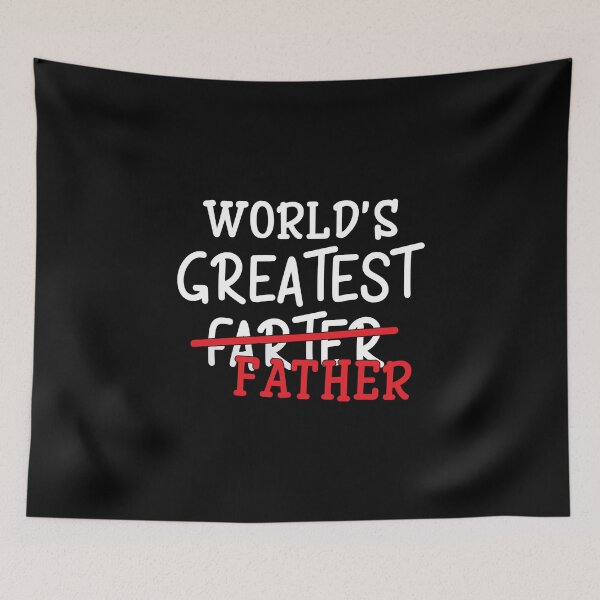 Item preview, world's greatest farter I mean father funny dad jokes  designed and sold by Majesticoo.