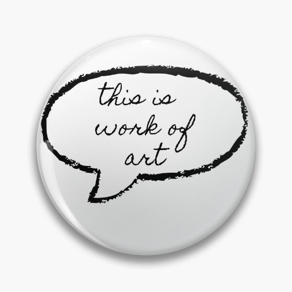 Item preview, This is a work of art funny phrase artist, creatives t shirt/mug/sticker designed and sold by Paintingladycat.