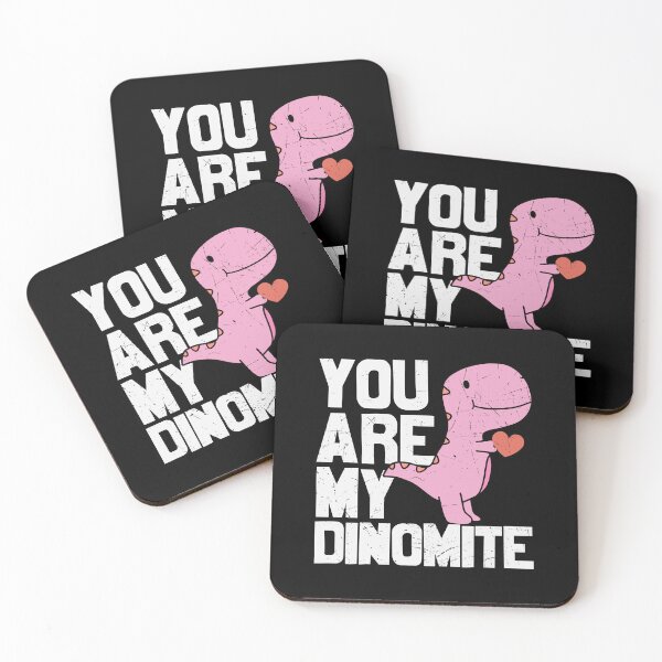 Item preview, you are my dinomite designed and sold by AllboutTeesigns.