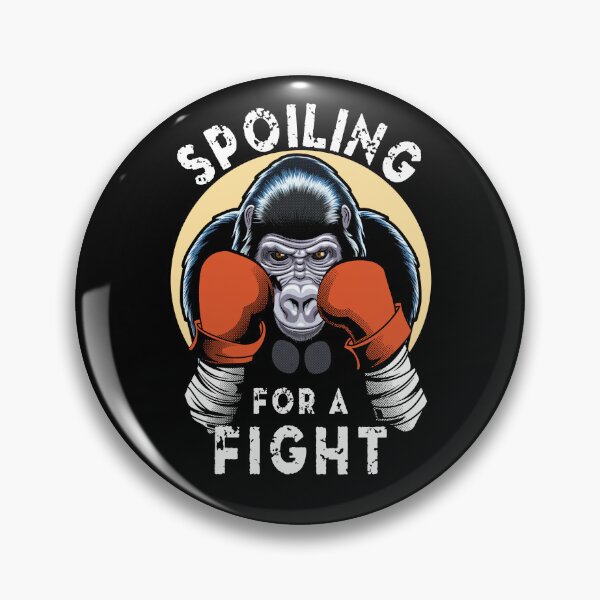 Item preview, Spoiling For A Fight | Boxing Gorilla designed and sold by TMBTM.