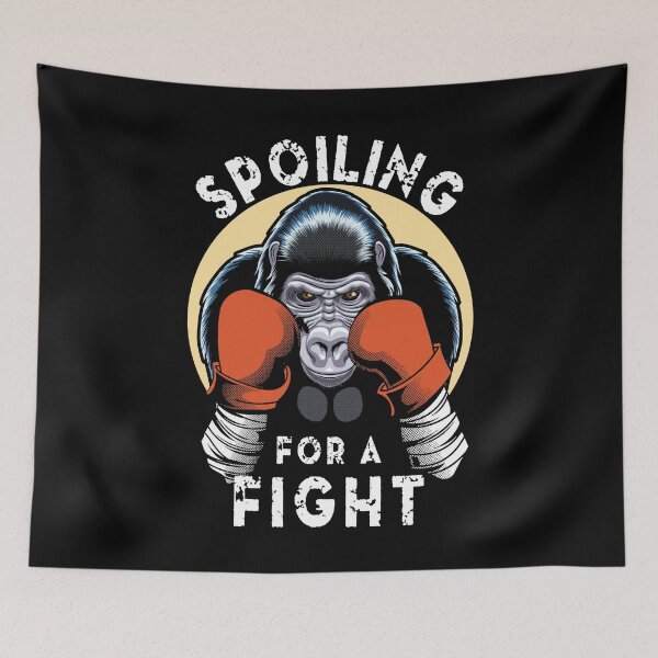 Item preview, Spoiling For A Fight | Boxing Gorilla designed and sold by TMBTM.