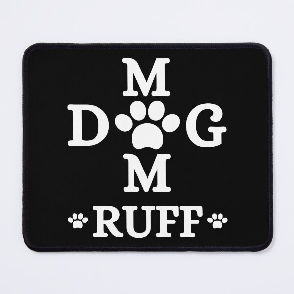 Item preview, Dog Mum Ruff designed and sold by Sadil.