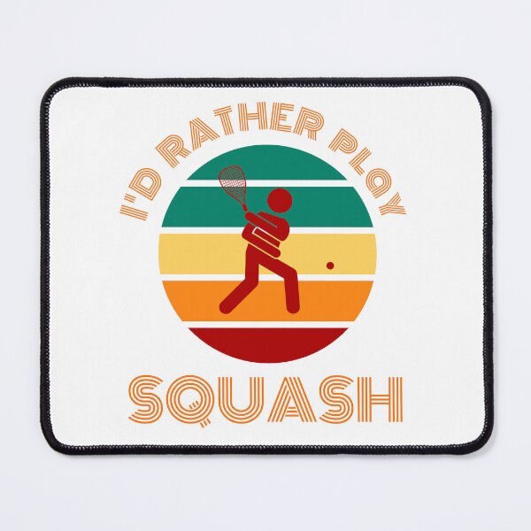 Item preview, I'd rather play squash designed and sold by GalaxyDeco.
