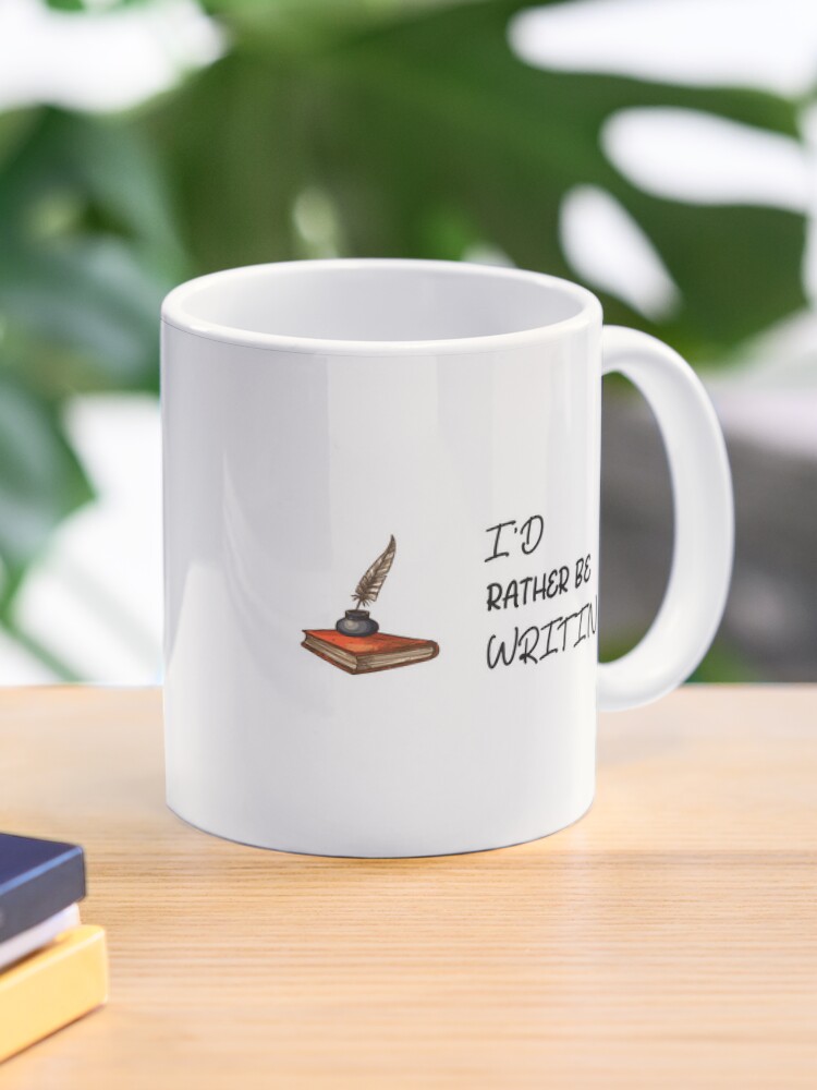 Thumbnail 1 of 6, Coffee Mug, I’d Rather Be Writing with white text - for Writers designed and sold by Mindful-Designs.