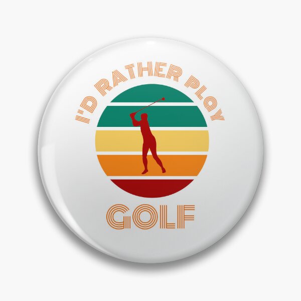 Item preview, I'd rather play golf designed and sold by GalaxyDeco.